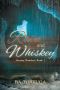 [Stormy Weather 01] • Rain and Whiskey